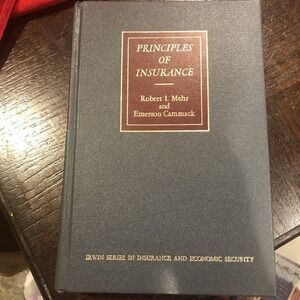 1976 Principles of Insurance‎ By Mehr &Cammack, 6thEditionHardcover